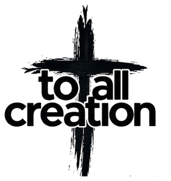 Brush-stroke cross with "to all creation"; Mark 16:15 | Matt. 28:19